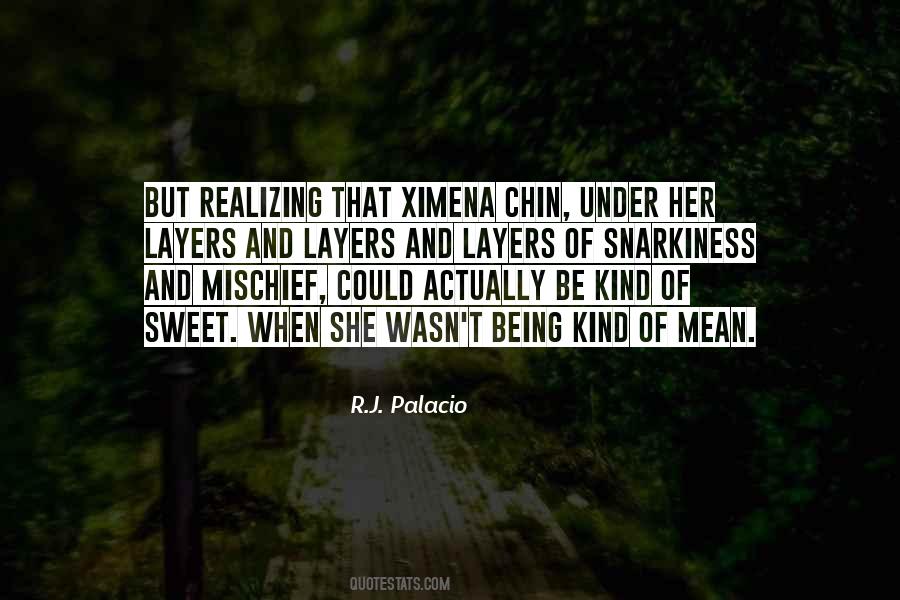 R.J. Palacio Quotes #1453552