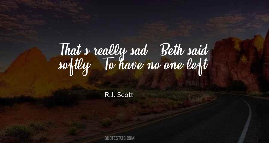 R.J. Scott Quotes #73700