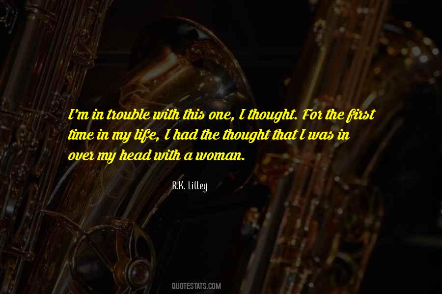 R.K. Lilley Quotes #1581483