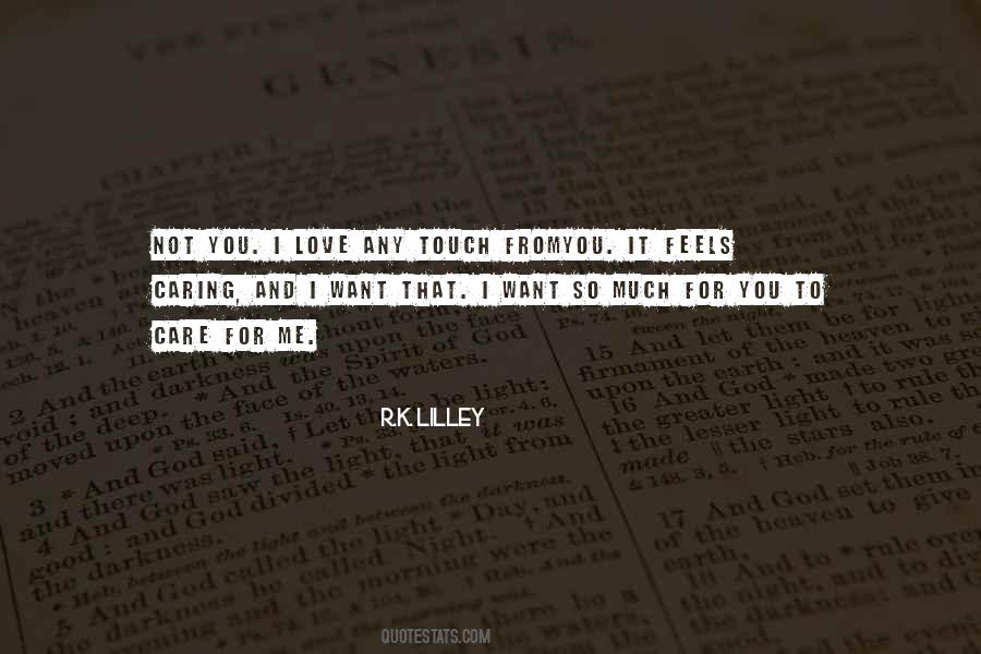 R.K. Lilley Quotes #1587242
