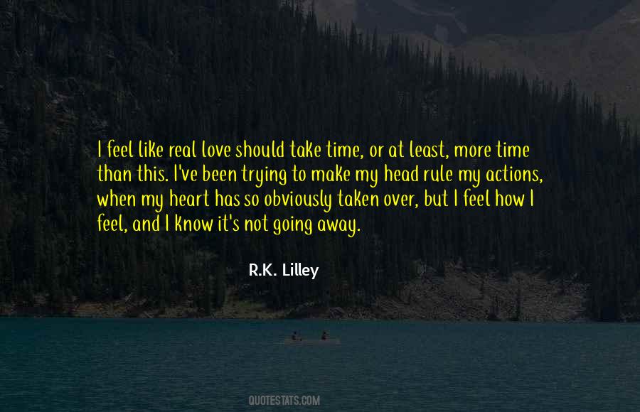 R.K. Lilley Quotes #1636785