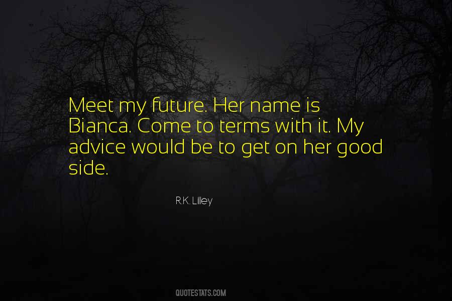 R.K. Lilley Quotes #1727591