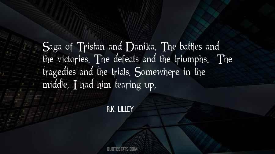 R.K. Lilley Quotes #307294