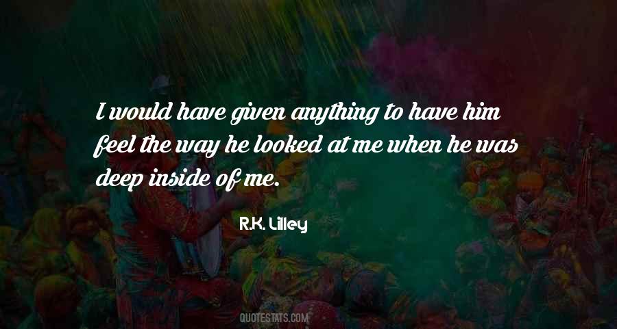 R.K. Lilley Quotes #466190