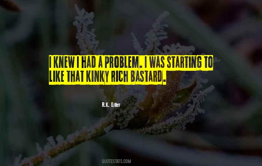 R.K. Lilley Quotes #510997