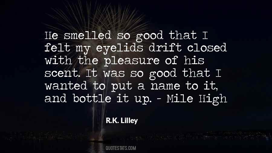 R.K. Lilley Quotes #975414