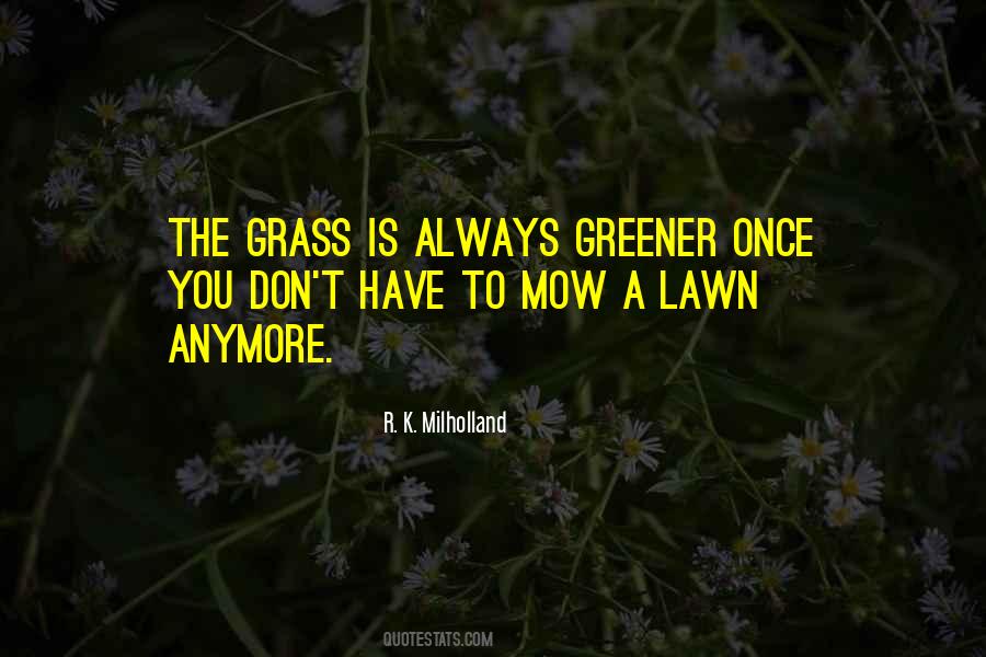 R. K. Milholland Quotes #243767