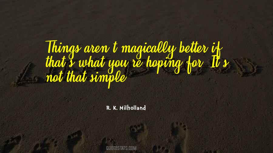 R. K. Milholland Quotes #381813