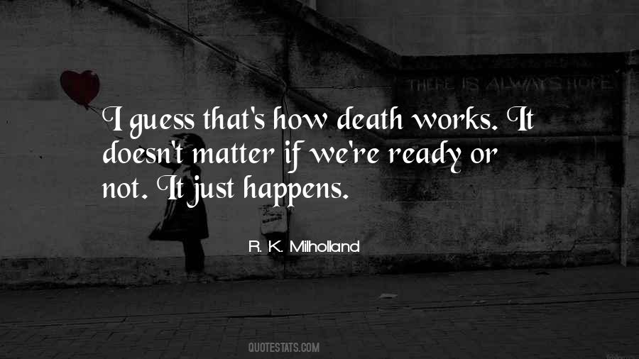 R. K. Milholland Quotes #817318