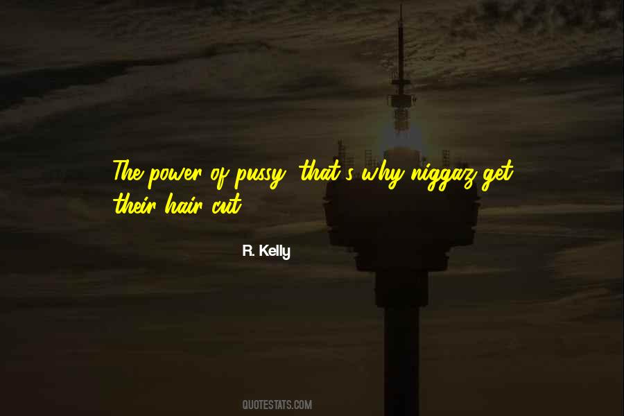 R. Kelly Quotes #1019016