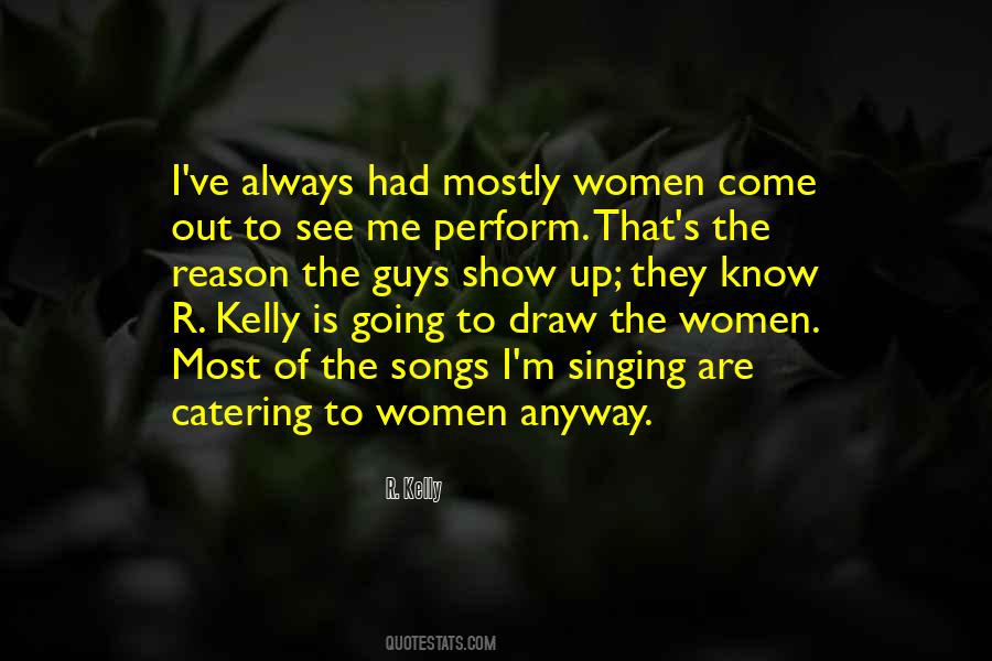 R. Kelly Quotes #1375870