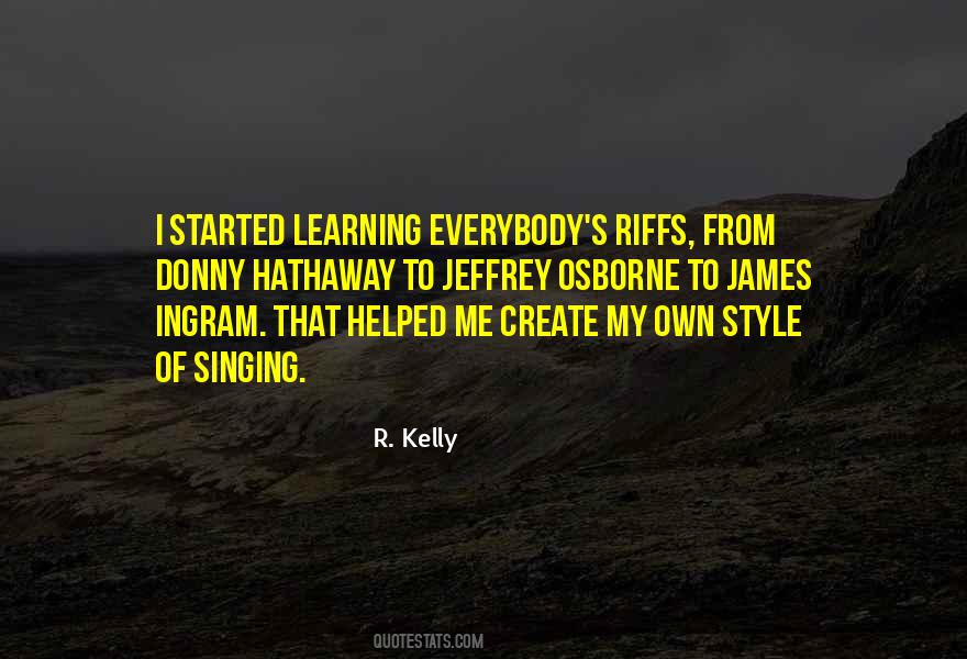 R. Kelly Quotes #1395578