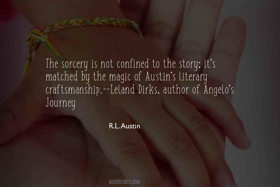 R.L. Austin Quotes #1698437 R.L. Austin Quotes #1698437