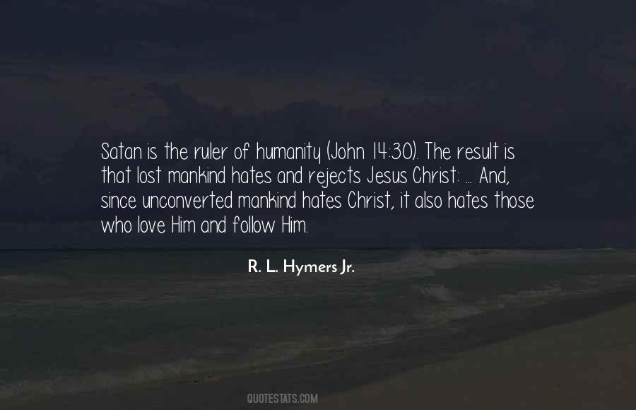 R. L. Hymers Jr. Quotes #1564001