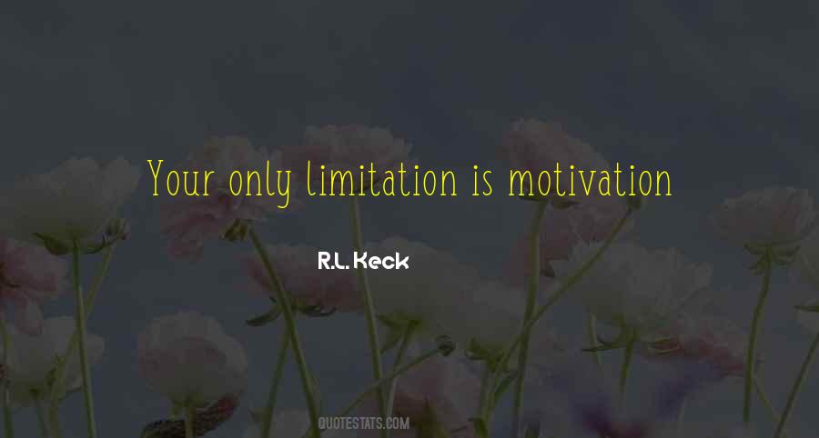 R.L. Keck Quotes #529947