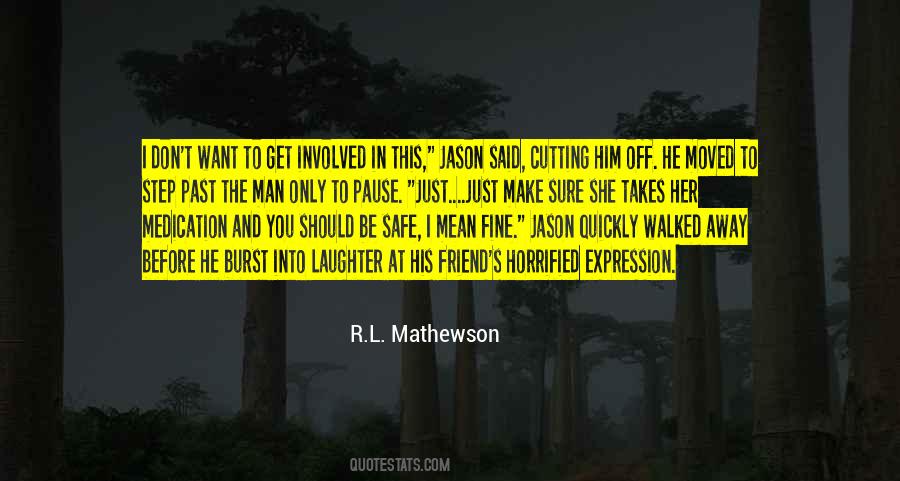 R.L. Mathewson Quotes #1609080