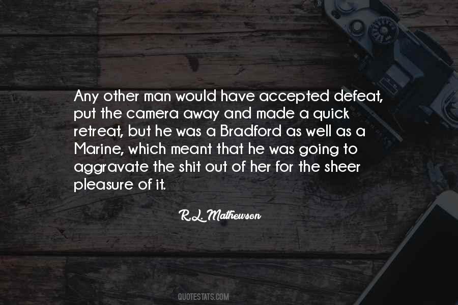 R.L. Mathewson Quotes #493273