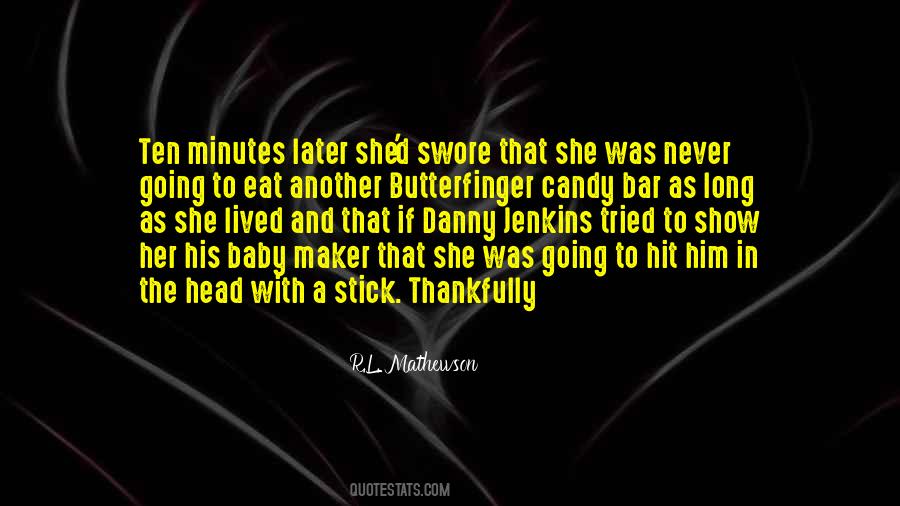R.L. Mathewson Quotes #703550