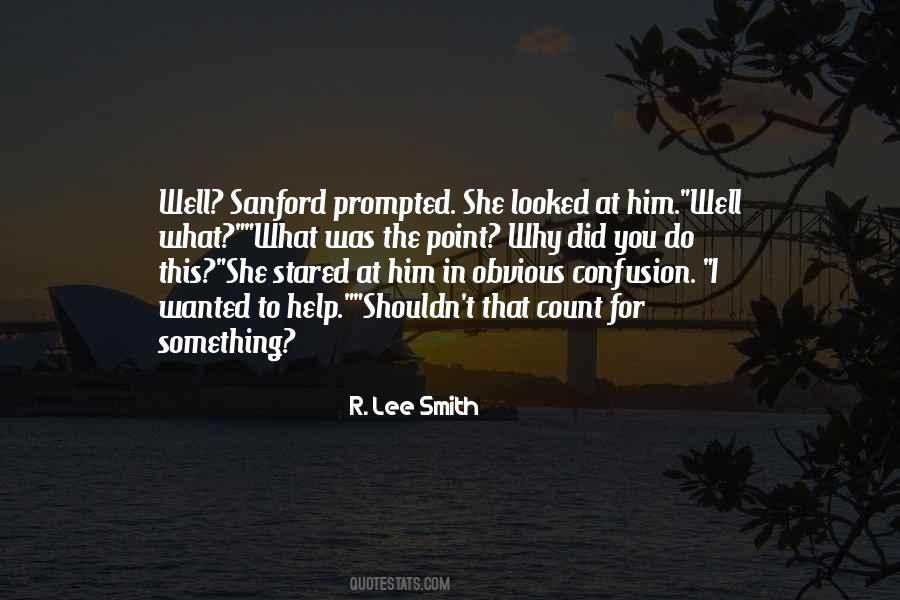 R. Lee Smith Quotes #1860181