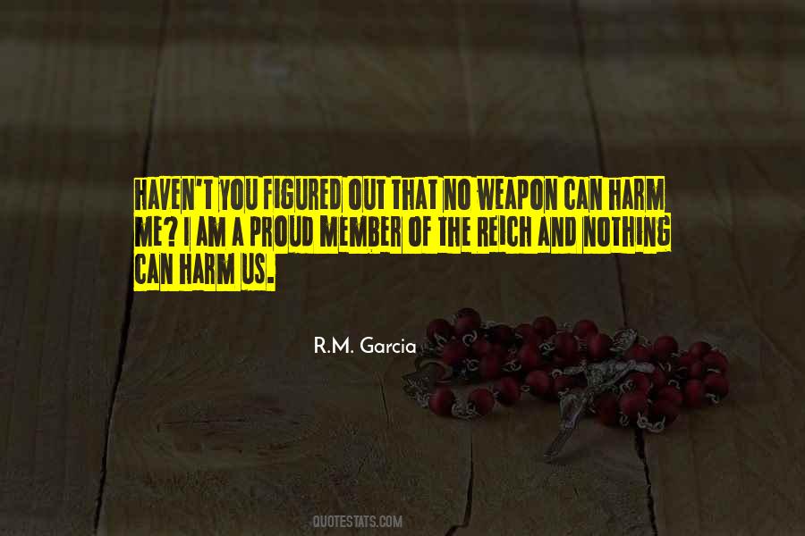 R.M. Garcia Quotes #890967
