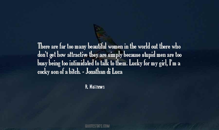 R. Matthews Quotes #558220