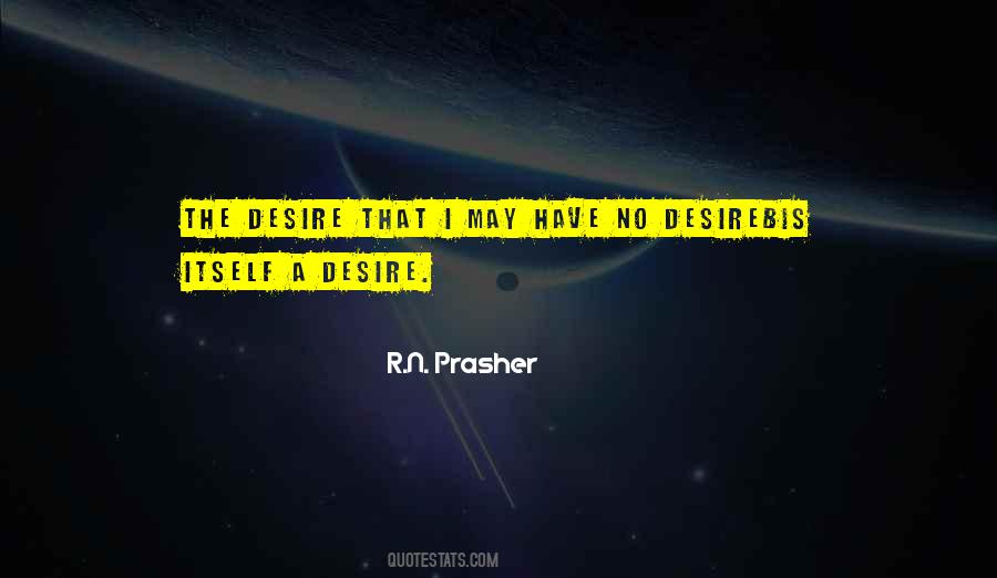 R.N. Prasher Quotes #1232659