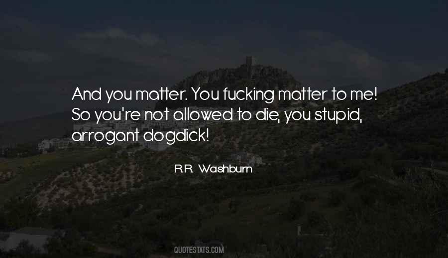 R.R. Washburn Quotes #106416