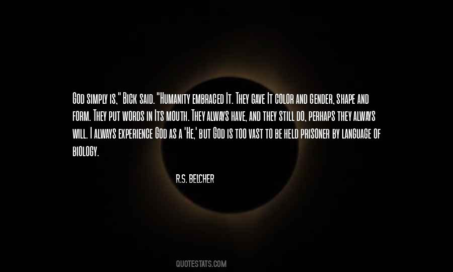 R.S. Belcher Quotes #1618151