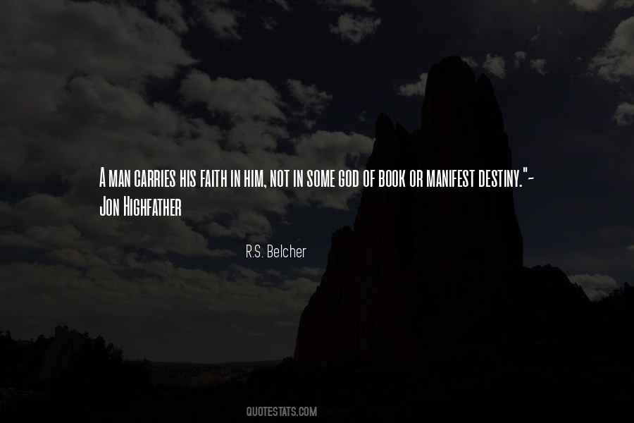 R.S. Belcher Quotes #599149