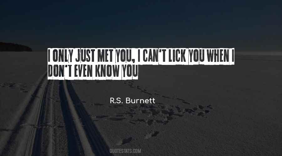 R.S. Burnett Quotes #1281177