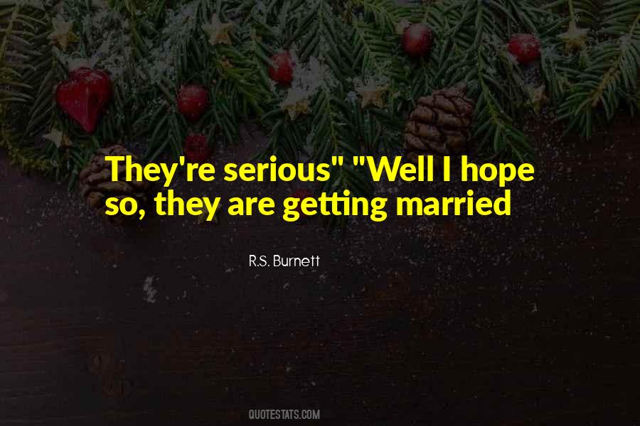 R.S. Burnett Quotes #1636772