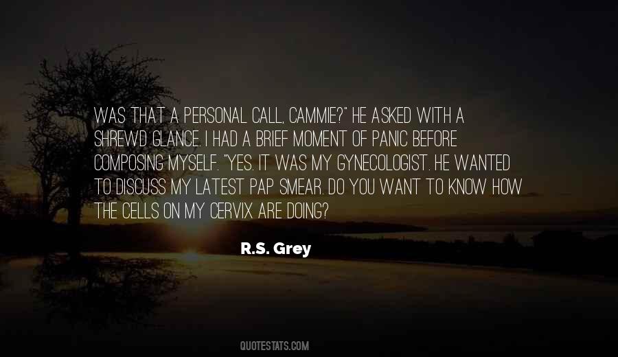 R.S. Grey Quotes #124988