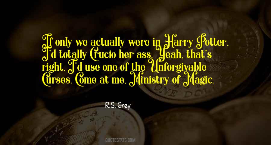 R.S. Grey Quotes #1588623