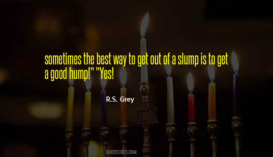 R.S. Grey Quotes #470455