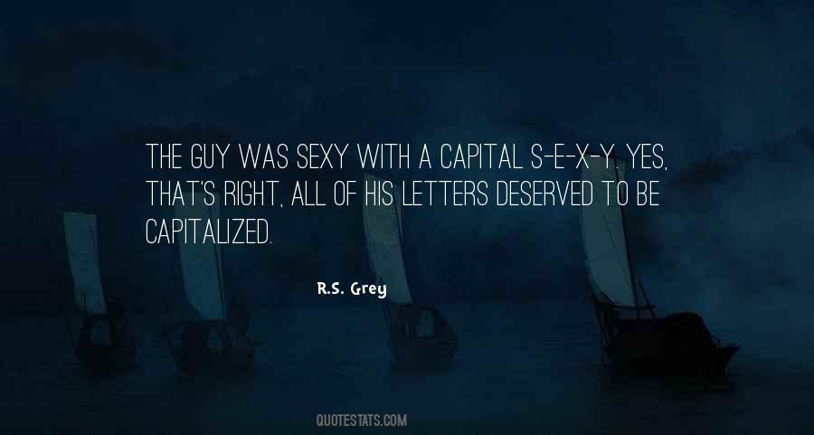 R.S. Grey Quotes #651242