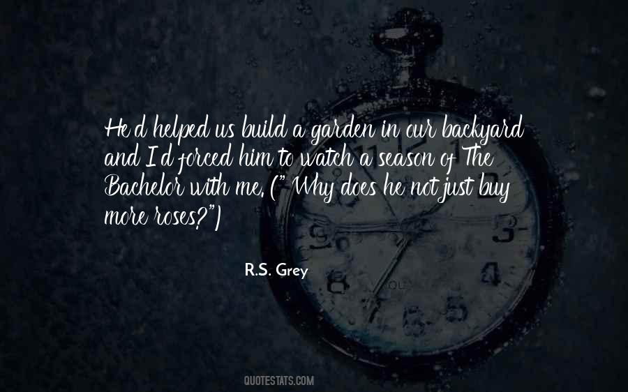 R.S. Grey Quotes #686094