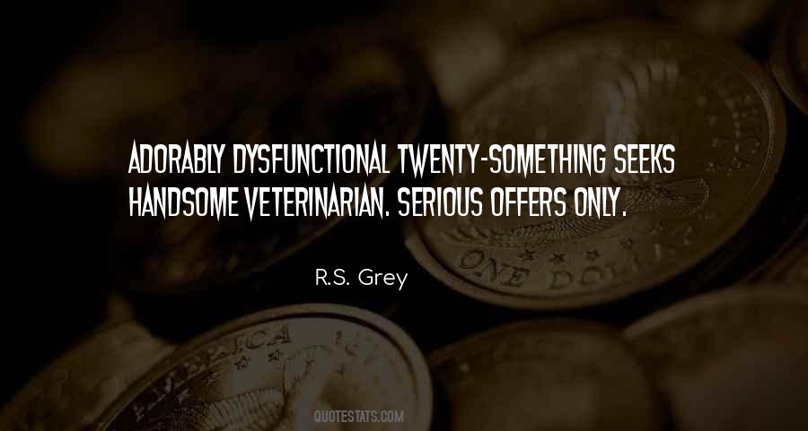 R.S. Grey Quotes #707488