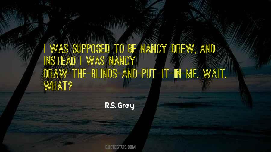 R.S. Grey Quotes #715059