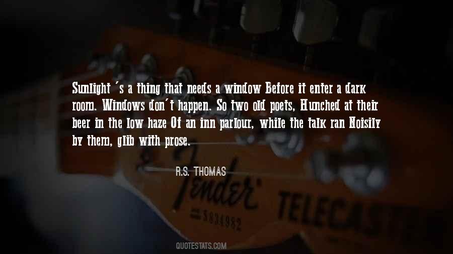 R.S. Thomas Quotes #1651519