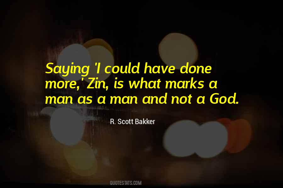 R. Scott Bakker Quotes #1235143