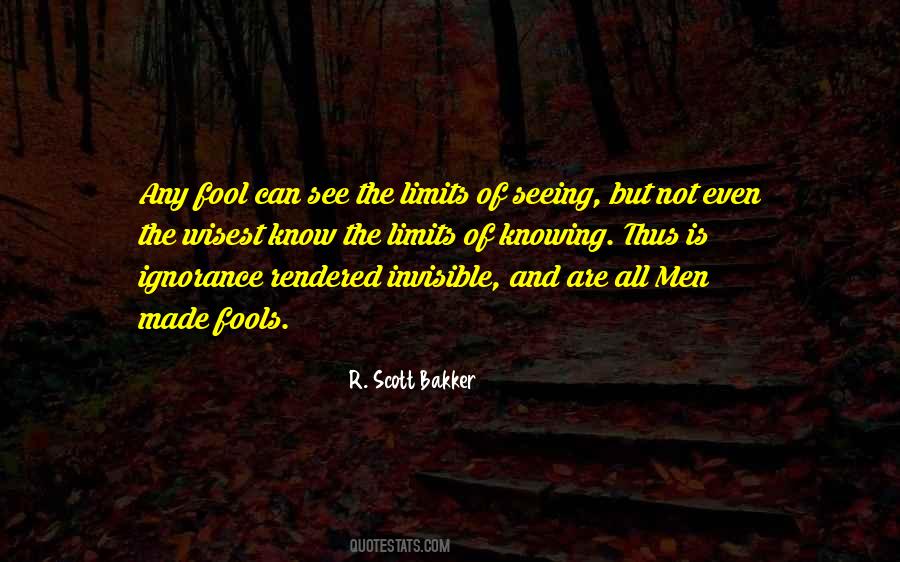 R. Scott Bakker Quotes #1338563