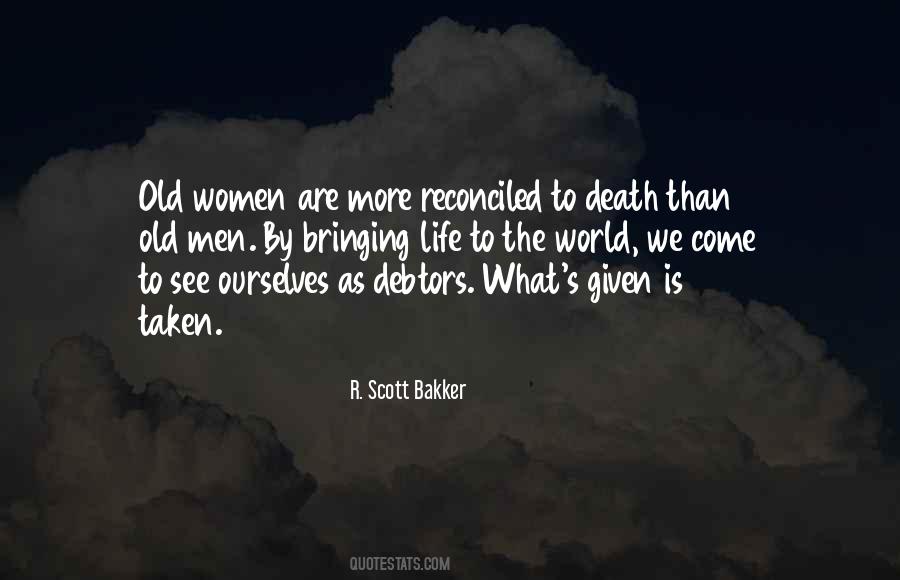 R. Scott Bakker Quotes #1366700