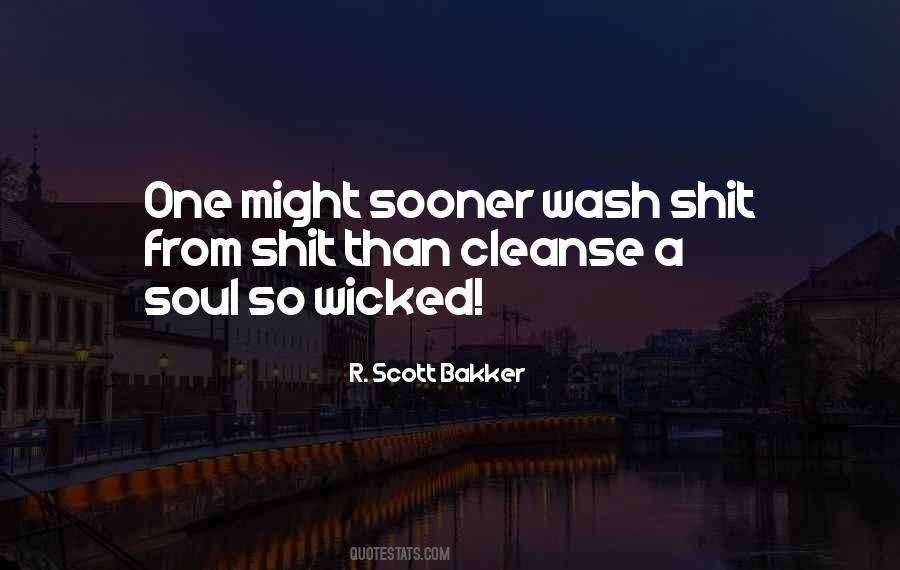 R. Scott Bakker Quotes #1415884