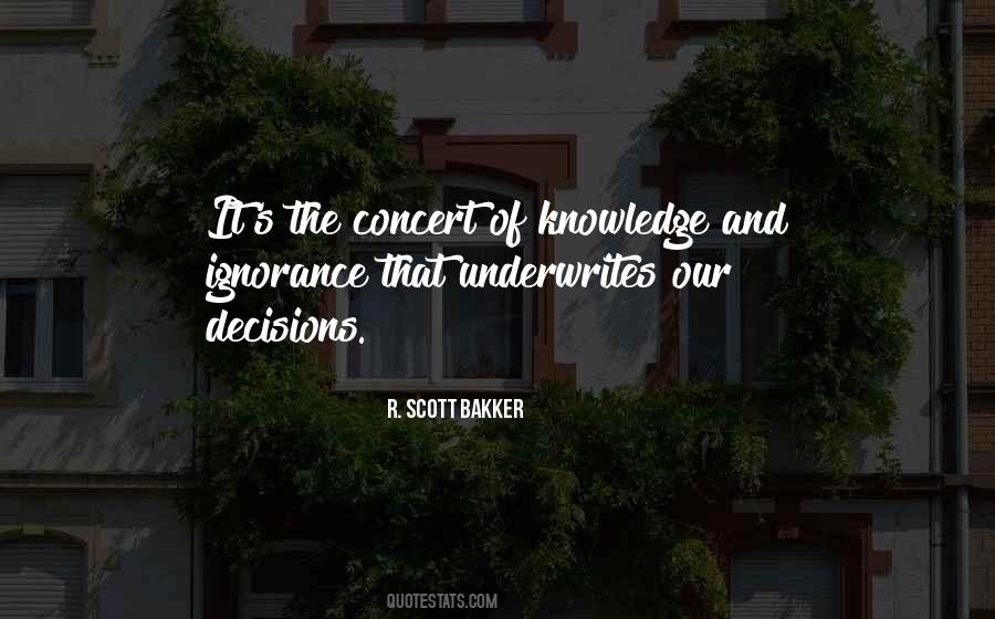 R. Scott Bakker Quotes #28930