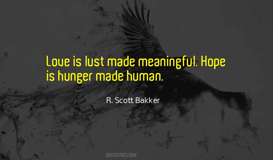 R. Scott Bakker Quotes #556967