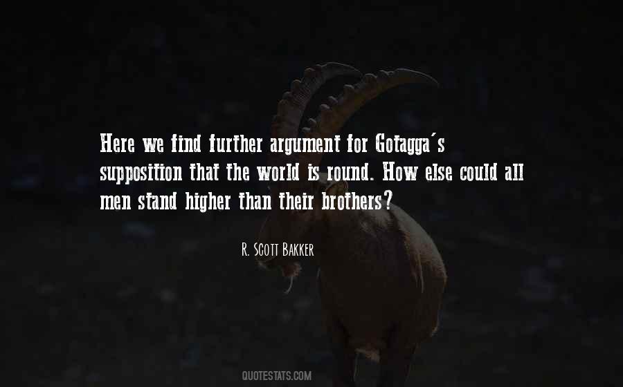 R. Scott Bakker Quotes #733866