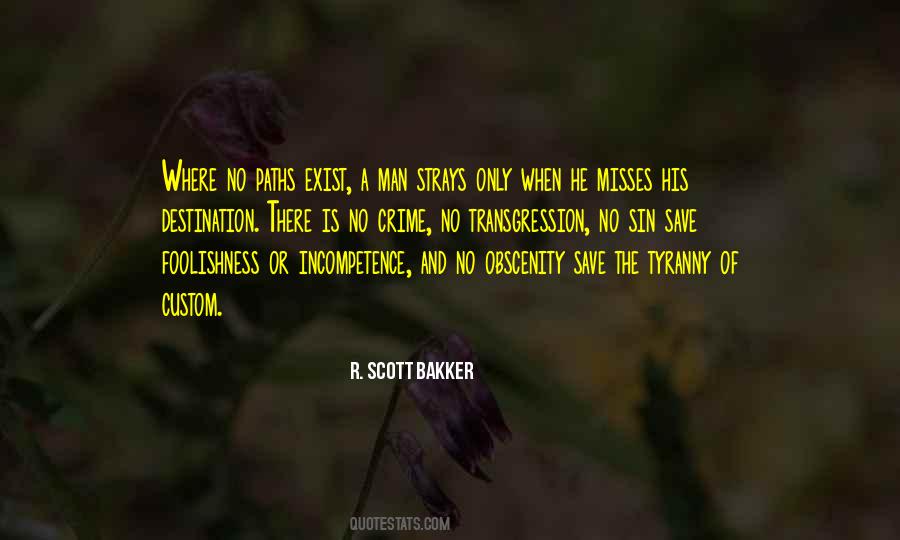 R. Scott Bakker Quotes #942969