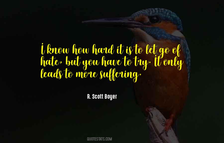 R. Scott Boyer Quotes #749312