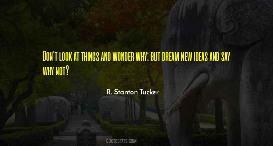 R. Stanton Tucker Quotes #231355