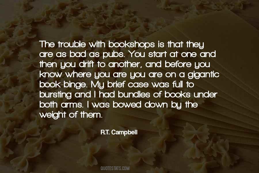 R.T. Campbell Quotes #1742868